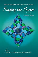 Singing the Sacred - Volume 2