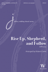 Rise Up, Shepherd, and Follow