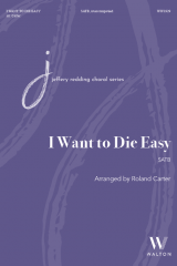 I Want to Die Easy