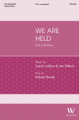 We Are Held (SSA)