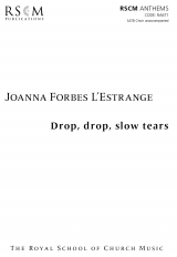 Drop, drop, slow tears