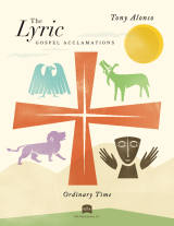 The Lyric Gospel Acclamations - Ordinary Time