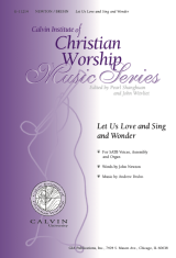 Let Us Love and Sing and Wonder