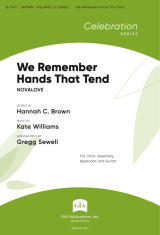 We Remember Hands That Tend