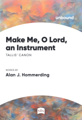 Make Me, O Lord, an Instrument