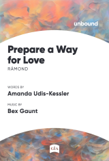 Prepare a Way for Love
