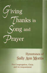 Giving Thanks in Song and Prayer
