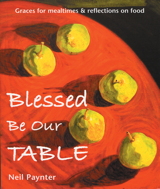 Blessed Be Our Table