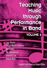 Teaching Music through Performance in Band - Volume 6