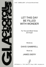 Let This Day Be Filled with Wonder