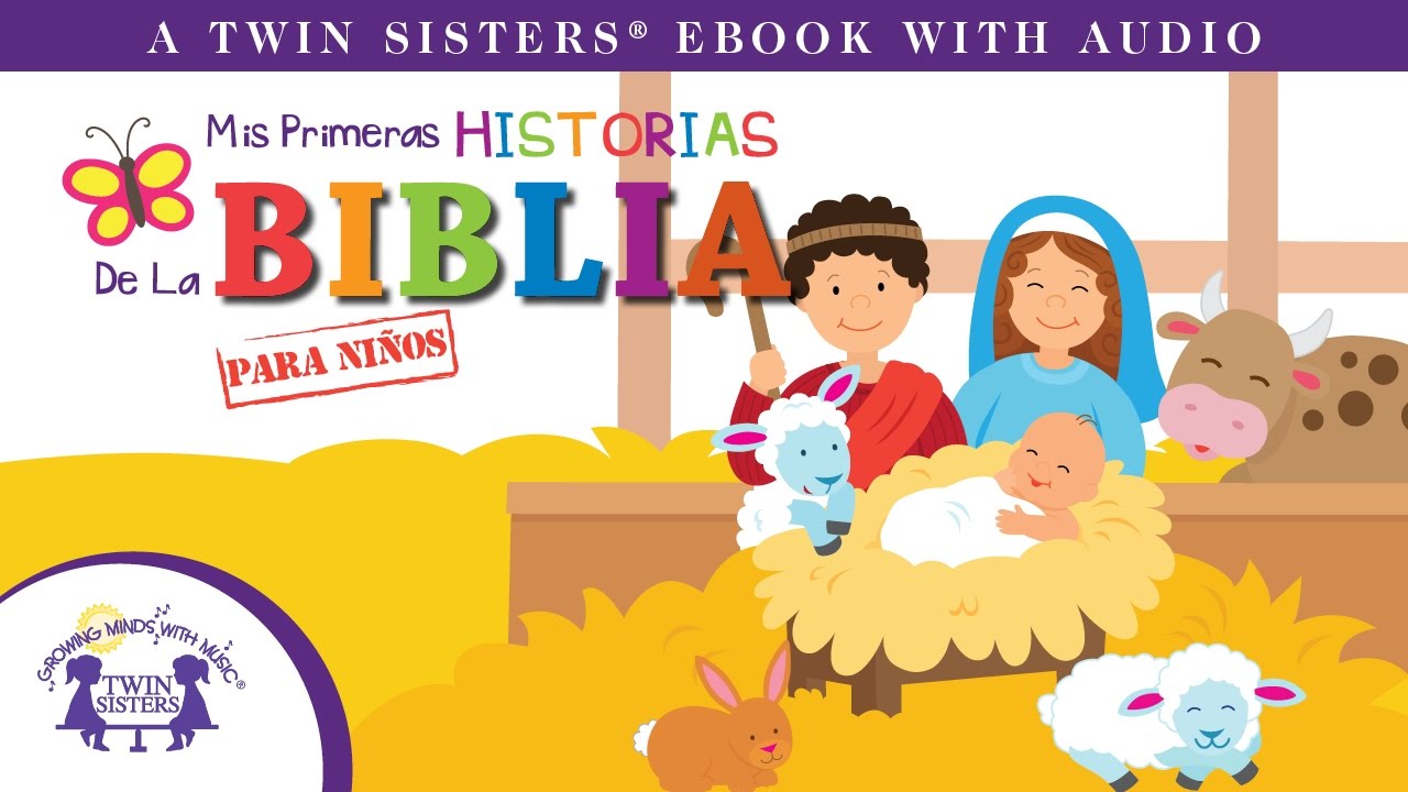 Mis Primeras Historias De La Biblia para ninos – Un EBOOK con Audio de Twin Sisters