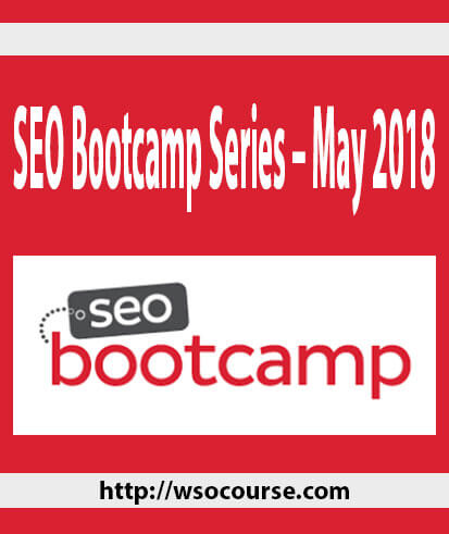 seo-bootcamp-series-may-2018