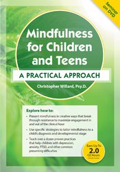Mindfulness for Children and Teens