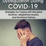 Autism Dysregulation During COVID-19
