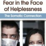 Immobility and Fear in the Face of Helplessness