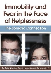 Immobility and Fear in the Face of Helplessness