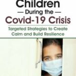 Anxiety in Children During the Covid-19 Crisis