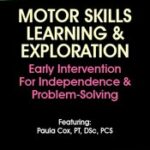 Motor Skills Learning & Exploration