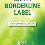 Beyond the Borderline Label – Anita Mandley