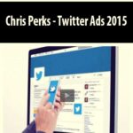 Chris Perks – Twitter Ads 2015