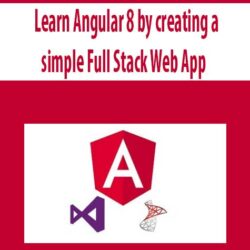 Learn Angular 8 by creating a simple Full Stack Web App
