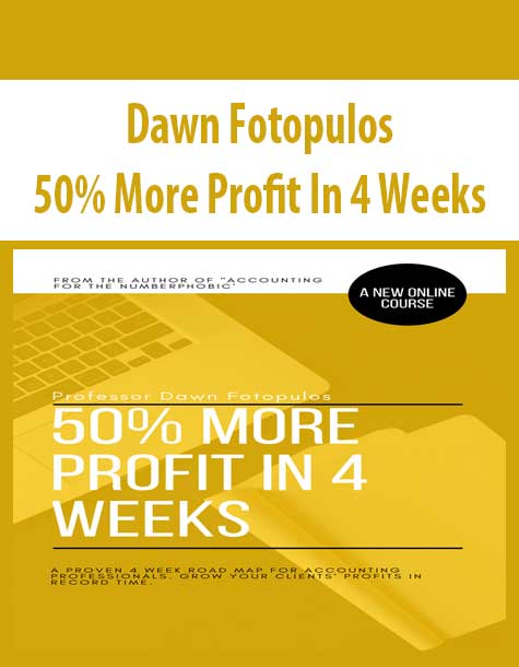 Dawn Fotopulos - 50% More Profit In 4 Weeks