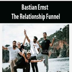 Bastian Ernst - The Relationship Funnel
