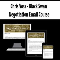 Chris Voss - Black Swan Negotiation Email Course