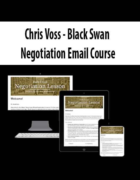 Chris Voss - Black Swan Negotiation Email Course