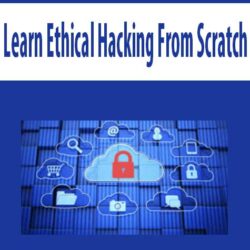 Learn Ethical Hacking From Scratch