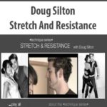 Doug Silton – Stretch And Resistance