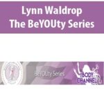 Lynn Waldrop – The BeYOUty Series