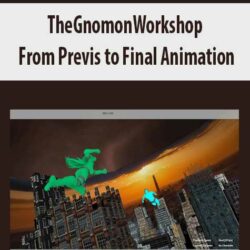 TheGnomonWorkshop - From Previs to Final Animation