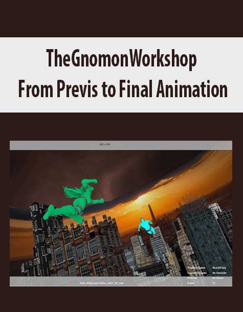 TheGnomonWorkshop - From Previs to Final Animation
