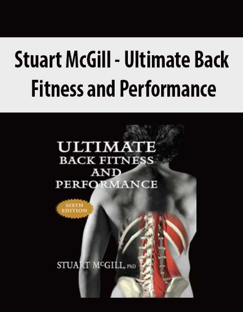 Stuart McGill - Ultimate Back Fitness and Performance
