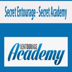 Secret Entourage - Secret Academy