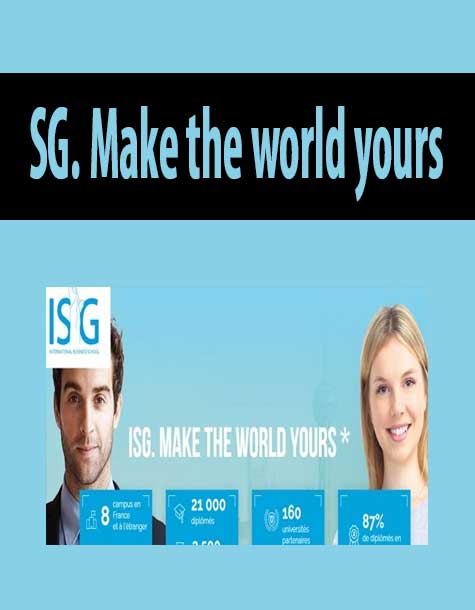 SG. Make the world yours