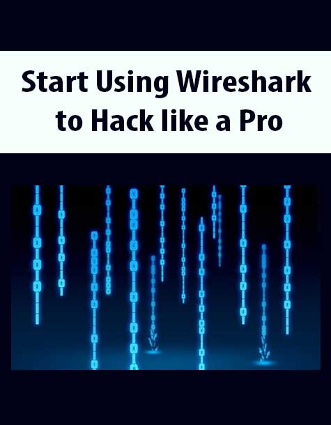 Start Using Wireshark to Hack like a Pro