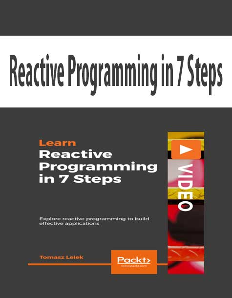 Reactive Programming in 7 Steps