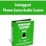 Swinggcat – Phone Game Audio Course