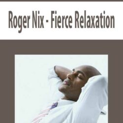 Roger Nix - Fierce Relaxation