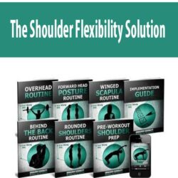 The Shoulder Flexibility Solution