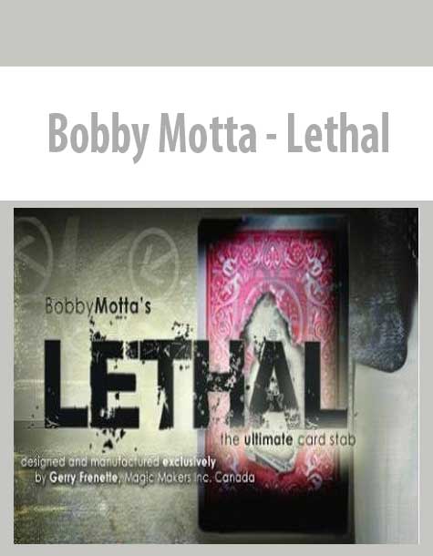 Bobby Motta - Lethal