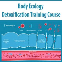 Body Ecology - Detoxification Training Course