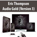 Eric Thompson – Audio Gold (Version 3)