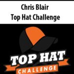 Chris Blair – Top Hat Challenge