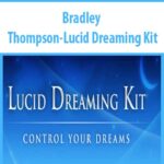 Bradley Thompson-Lucid Dreaming Kit