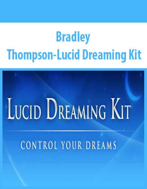 Bradley Thompson-Lucid Dreaming Kit