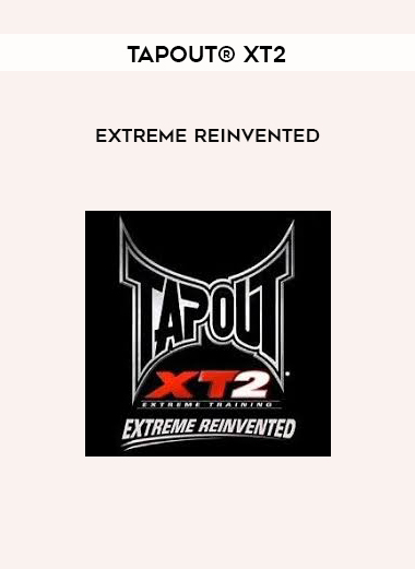 TapouT® XT2 – Extreme Reinvented