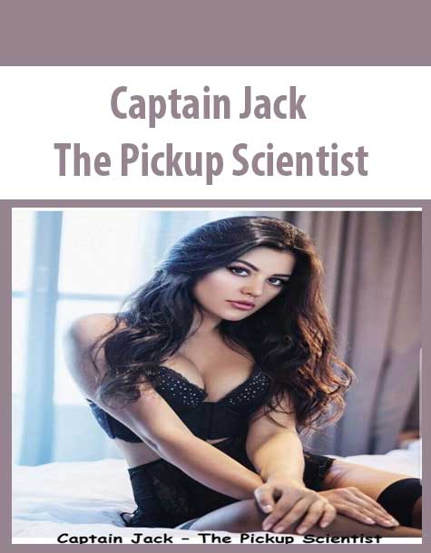 Captain Jack – The Pickup Scientist